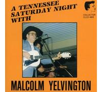 Malcolm Yelvington - Tennessee Saturday Night [Import]