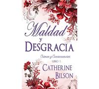 Maldad y Desgracia: Crimen y Consecuencias Libro 1