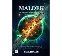 Maldek: The Lost Planet Between Mars and Jupiter: Esoteric, Scientific, and Fictional Histories of Maldek, Phaeton, Tiamat, and other names of The Fifth Planet