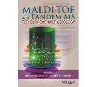 Maldi-Tof And Tandem Ms For Clinical Microbiology