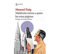 Maldición eterna a quien lea estas páginas: Prólogo de Claudia Piñeiro
