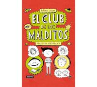 Maldita hermana: El club de los malditos 1