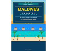 Maldives Word Search: Paradise Puzzle Book: 55 Tropical Themed Puzzles with Full Answer Key
