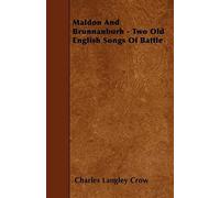 Maldon And Brunnanburh - Two Old English Songs Of Battle