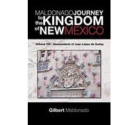 Maldonado Journey To The Kingdom Of New Mexico