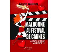 Maldonne au festival de cannes - Alice Quinn - Bookelis - broché - Roman