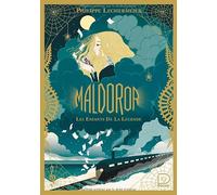 Philippe Lechermeier – Maldoror : Les Enfants de la Légende – Tome 1 – Poche