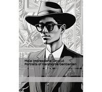 Male Impressions: Linocut Portraits of Handsome Gentlemen