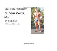 Male Nude Photography- In Their (Swim) Suit