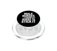 Male Nurses Know Where to Stick It Hôpital médical - PopSockets PopGrip pour MagSafe
