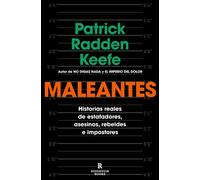 Maleantes: Historias Reales De Estafadores, Asesinos, Rebeldes E Impostores / Rogues