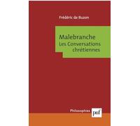 Malebranche. Les conversations chrétiennes