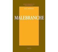 Malebranche - Une Philosophie De L'expérience
