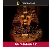 Malédiction des pharaons : Mes aventures avec les momies