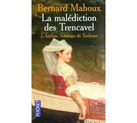MALEDICTION DES TRENCAVEL T01