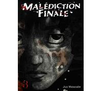 Malédiction finale T03 (03)