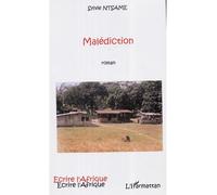 Malédiction Roman - Sylvie Ntsamé - L'harmattan - broché - Roman