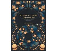Malédictions et poisons botaniques