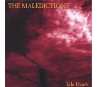 Maledictions - Idle Hands [Import]