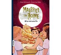 Maléfice sur Rome, Tome 04: La nuit sans fin