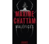 Maléfices Maxime Chattam (Auteur)