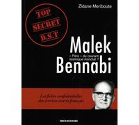 Malek Bennabi - Père du courant islamique mondial ? - Zidane Meriboute - Erick Bonnier Eds - broché - Essai