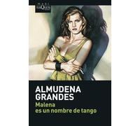 Malena es un nombre de Tango/ Malena Is The Name of Tango