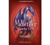 Malenfer - Malenfer Cassandra O'Donnell (Auteur), Jérémie Fleury (Illustration)
