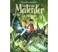Malenfer - Malenfer Cassandra O'Donnell (Auteur), Jérémie Fleury (Illustration)
