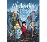 Malenfer, Tome 2 : La source magique