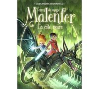 Malenfer - Tome 7 - La Cité Noire