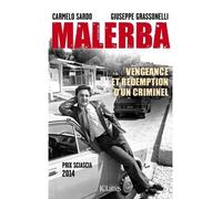 Malerba Vengeance et rédemption d'un criminel - Giuseppe Grassonelli - Lattes - broché - Essai