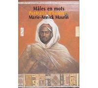 MâLES EN MOTS PORTRAITS D’HO - Marie-Annick Maurin - Marsam - broché - Roman
