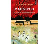 Malestroit Vie et mort d'une résistante mystique - Jean de Saint-Chéron - Points - Poche - Récit