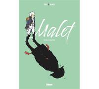 Malet - NE couleur - Nicolas Juncker - Glénat - cartonné - Bande dessinée