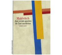Andrei Boris Nakov – Malévitch : Aux avant-gardes de l'art moderne – Gallimard