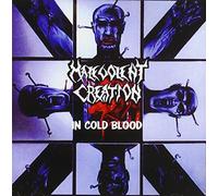 Malevolent Creation - in Cold Blood-Reissue [Import]