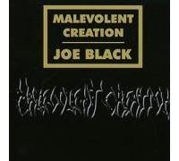 Malevolent Creation - Joe Black