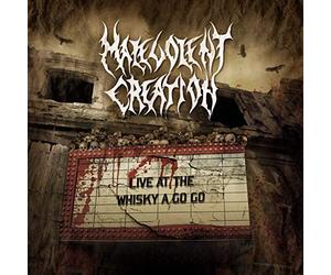 Malevolent creation - Live at the whisky a go go