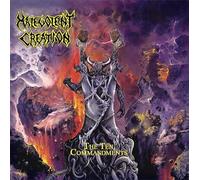 MALEVOLENT CREATION - The Ten Commandments [Import]