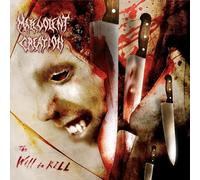 Malevolent Creation - The Will To Kill