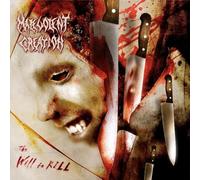 Malevolent Creation - The Will to Kill [Import]