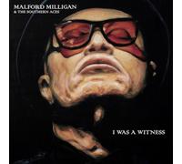 Malford Milligan - I Was a Witness [Import]