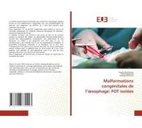 Malformations Congénitales De L'¿Sophage: Fot Isolées