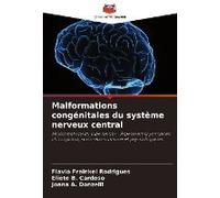 Malformations Congénitales Du Système Nerveux Central