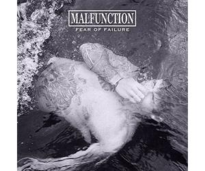 Malfunction - Fear of Failure (Ltd.Coloured