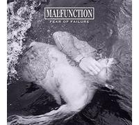 Malfunction - Fear of Failure (Ltd.Coloured Vinyl)