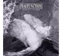 Malfunction – Fear of Failure – CD Digipack – Neuf