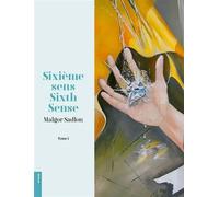 Malgor Sadlon Sixième sens, sixth sense - Collectif - Lelivredart - broché - Monographie