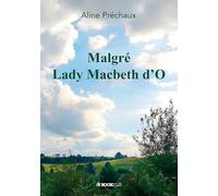Malgré Lady Macbeth d'O